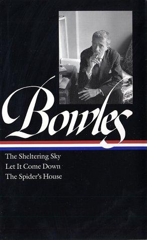 Paul Bowles: The sheltering sky (2002, Library of America, Distributed to the trade in the U.S. by Penguin Putnam)
