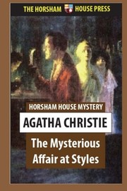 Agatha Christie: The Mysterious Affair at Styles (2015, Horsham House)