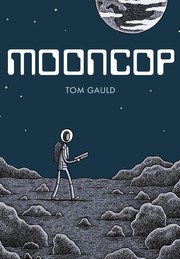 Mooncop (2016, Drawn and Quarterly Books)