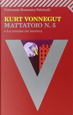 Mattatoio n. 5 o La crociata dei bambini (Paperback, Italian language, 2005)