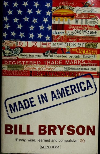 Bill Bryson: MADE IN AMERICA (Paperback, 1995, MINERVA)
