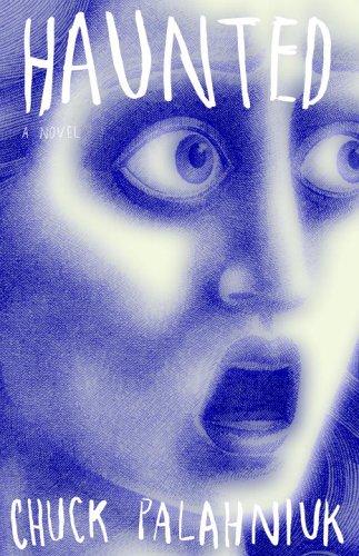 Chuck Palahniuk: Haunted (2006, Anchor Books)