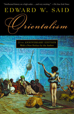 Edward Said: Orientalism (Hardcover, 1978, Pantheon Books)