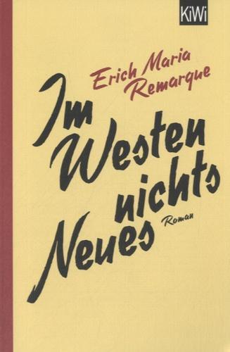 Erich Maria Remarque: Im Westen nichts Neues (German language)