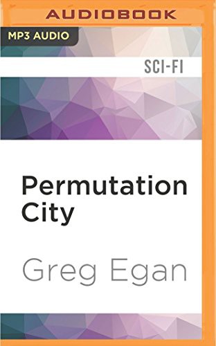 Greg Egan, Adam Epstein: Permutation City (2016, Audible Studios on Brilliance Audio, Audible Studios on Brilliance)