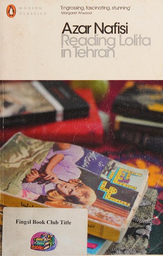 Azar Nafisi: Reading Lolita in Tehran (2015, Penguin Books, Limited)