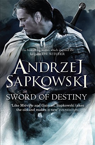 Andrzej Sapkowski: Sword of Destiny (Paperback, 2015, Orion Publishing Group)