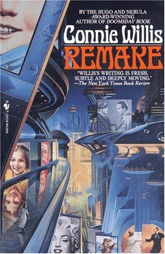 Connie Willis: Remake (1995, Bantam Books)