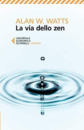Alan Watts: La via dello zen (Italian language, 2013)