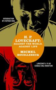 Michel Houellebecq: H. P. Lovecraft (2005, McSweeney's, Believer Books)