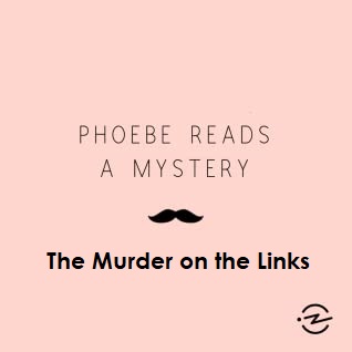 Agatha Christie, Phoebe Judge: The Murder on  the Links (AudiobookFormat, 2020, Radiotopia)
