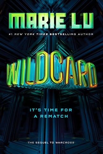 Marie Lu: Wildcard (EBook, 2018, G.P. Putnam's Sons Books for Young Readers)