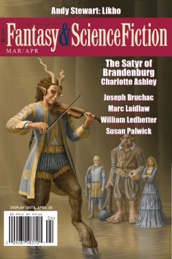C.C. Finlay: The Magazine of Fantasy & Science Fiction, March/April 2018 (EBook, 2018, Spilogale, Inc..)