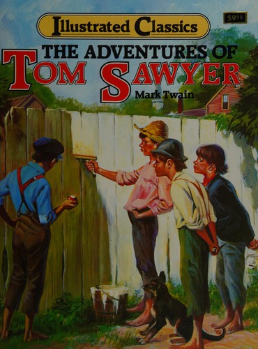 Mark Twain: The adventures of Tom Sawyer (1983, Rand McNally)