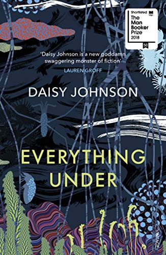 Daisy Johnson: Everything Under (2019, Vintage UK, Vintage)