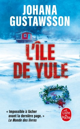 Johana Gustawsson: L'île de Yule (Paperback, Français language, Calmann-Levy)