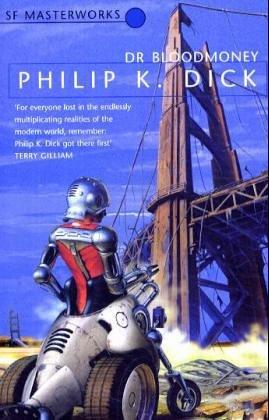 Philip K. Dick: Dr. Bloodmoney (Paperback, 2000, Orion Pub Co)