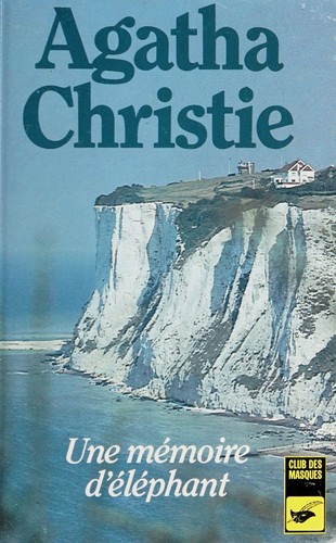 Agatha Christie: Une memoire d'elephant (French language, 1992, Librarie des Champs-Elysees)