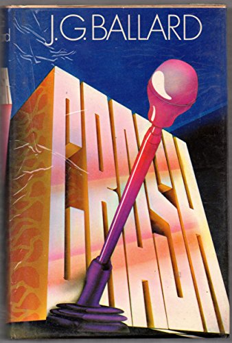 J. G. Ballard: Crash (Hardcover, 1973, Jonathan Cape)