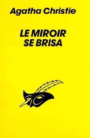Agatha Christie: Le Miroir SE Brisa (French language, 1981)