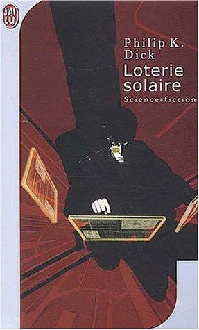 Loterie solaire (Paperback, French language, 2003, J'ai lu)