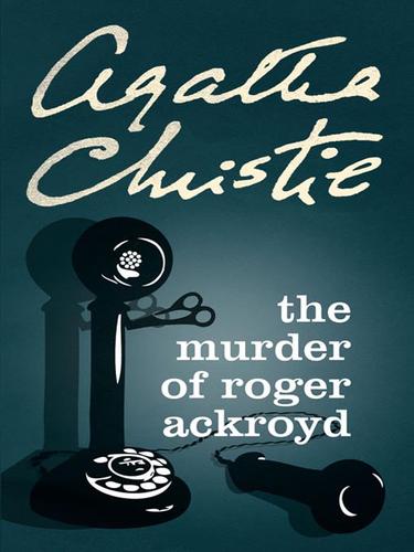 Agatha Christie: The Murder of Roger Ackroyd (EBook, 2003, HarperCollins)