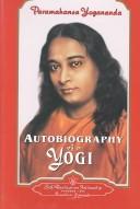Paramahansa Yogananda: Autobiography of a yogi (1981, Self-Realization Fellowship)