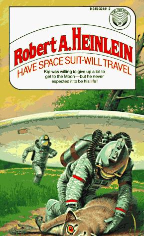 Robert A. Heinlein: Have Spacesuit-Will Travel (1985, Del Rey)