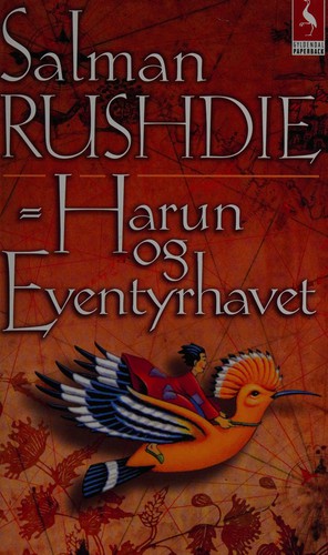 Salman Rushdie: Harun og eventyrhavet (Danish language, 2006, [Gyldendal])