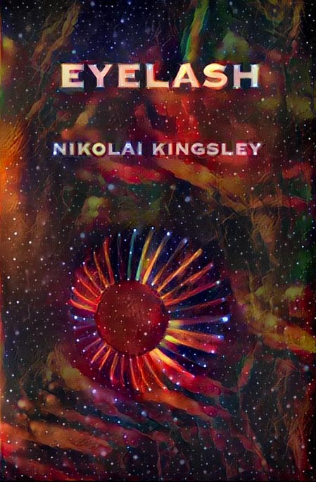 Rev. Nikolai Kingsley: Eyelash (Paperback, 2020, The SubGenius Foundation)