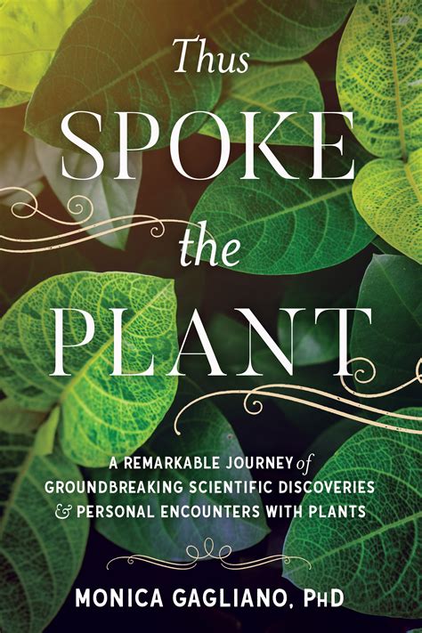 Monica Gagliano: Thus Spoke the Plant (2018, North Atlantic Books)