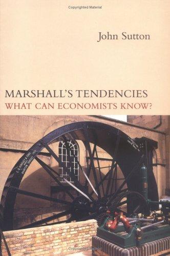 John Sutton: Marshall's Tendencies (Paperback, The MIT Press)