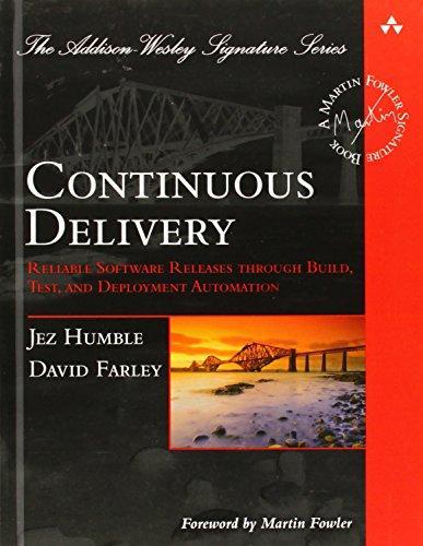 Jez Humble, David Farley: Continuous Delivery (2010)