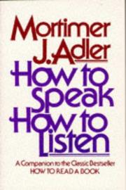 Mortimer J. Adler: How to Speak How to Listen (1997, Touchstone)