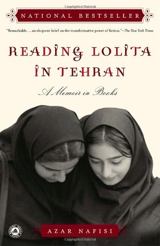 Azar Nafisi: Reading Lolita in Tehran (2004, Random House)