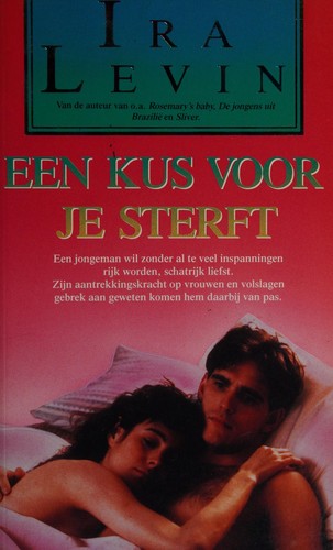 Ira Levin: Een kus voor je sterft (Dutch language, 1991, Bruna)