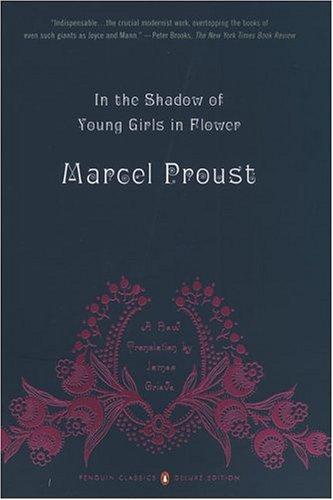 Marcel Proust: In the Shadow of Young Girls in Flower (2005, Penguin Classics)