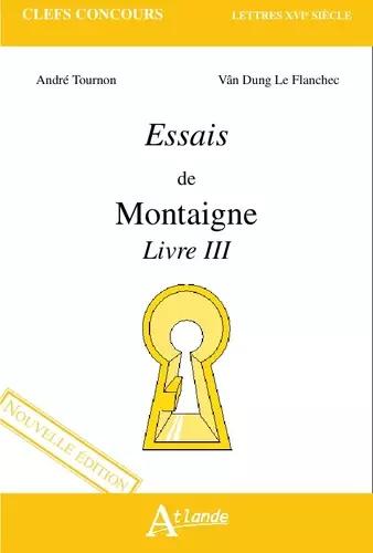 Michel de Montaigne: Essais. Livre III (French language)