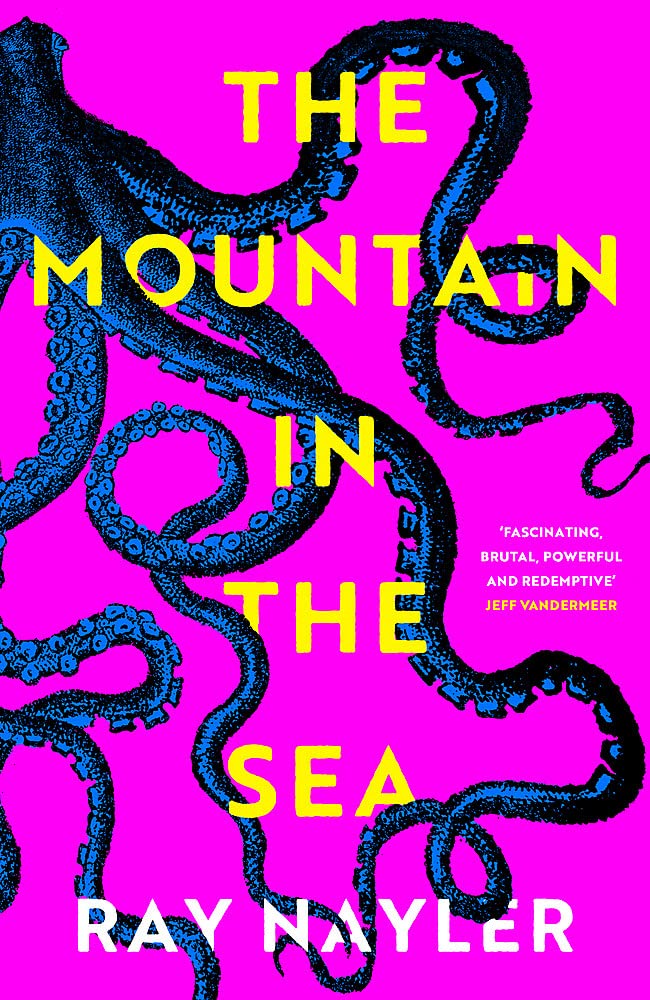 The Mountain in the Sea (Hardcover, 2023, Weidenfeld & Nicolson)