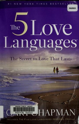 The 5 love languages (2010, Northfield Pub.)