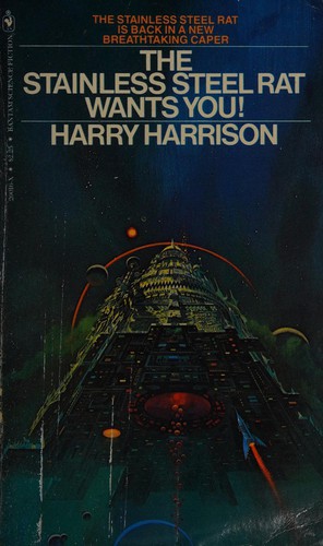 Harry Harrison: The Stainless Steel Rat Wants You (1981, Bantam)