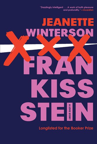 Frankissstein : a love story (2019, Grove Press)