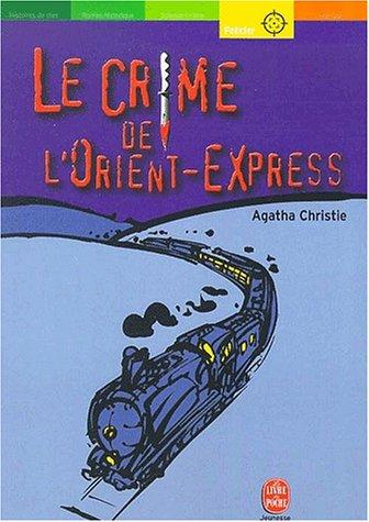 Le Crime de l'Orient-Express (Paperback, French language, 2001, Hachette jeunesse)