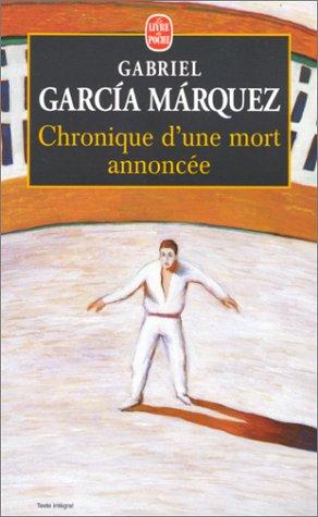 Gabriel García Márquez: Chronique D'Une Mort Annoncee (French language, 1998, Livre de Poche)