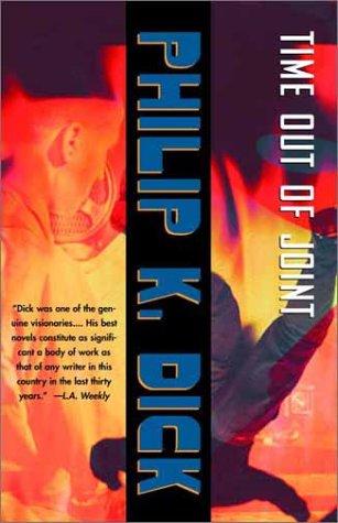 Philip K. Dick: Time out of joint (2002, Vintage Books)