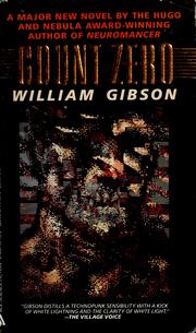 William Gibson: Count Zero (Sprawl, #2) (1987, Berkley Publishing Group)