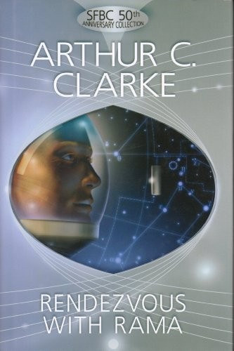 clarke: Rendezvous with Rama (sfbc 50th anniversary collection, 17)