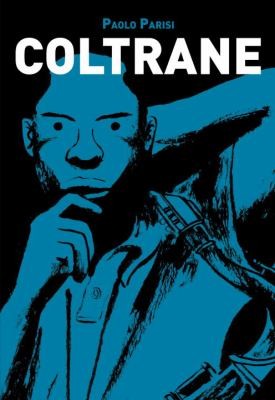 Paolo Parisi: Coltrane (Jonathan Cape)