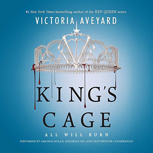 Victoria Aveyard: King's Cage (2017, Harpercollins, HarperCollins Publishers and Blackstone Audio)