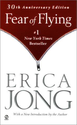Erica Jong: Fear of flying (2003, New Signet)
